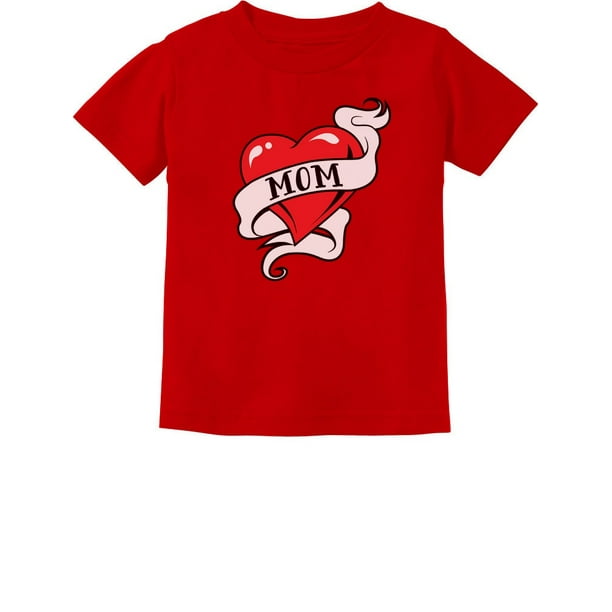 Mom Heart Tattoo Kids Toddler T-Shirt Tee Valentine's Day Mother's Day Mommy Mom Heart Tattoo Kids Toddler T-Shirt Tee Valentine's Day Mother's Day Mommy